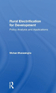 Rural Electrification For Development: Policy Analysis And Applications