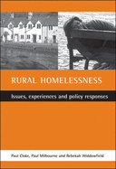 Rural Homelessness: Issues, Experiences and Policy Responses