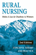 Rural Nursing: Concepts, Theory, and Practice, 2nd Edition