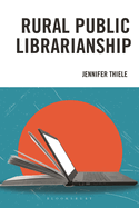 Rural Public Librarianship