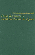 Rural Resources and Local Livelihoods in Africa