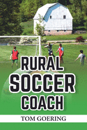 Rural Soccer Coach