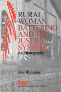 Rural Women Battering and the Justice System: An Ethnography