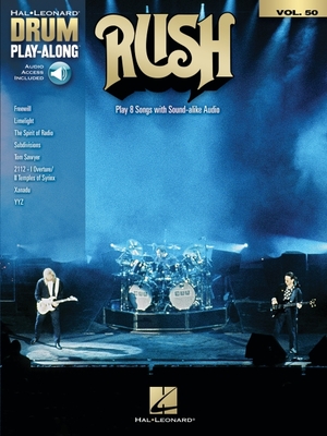 Rush - Hal Leonard Drum Play-Along Volume 50: Play 8 Songs with Sound-Alike Audio - Peart, Neil, and Rush