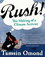 Rush!: The Making of an Activist
