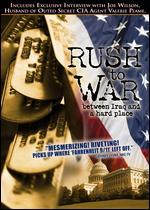 Rush to War: Between Iraq and a Hard Place