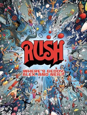 Rush: Where's Geddy, Alex, and Neil? - Calcano, David