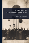Ruskin Och Sknhetens Religion