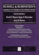 Russell and Rubinstein's Pathology of Tumors of the Nervous System - Bigner, Darell D (Editor), and McLendon, Roger E (Editor), and Bruner, Janet M (Editor)