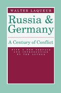 Russia and Germany: Century of Conflict