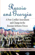 Russia & Georgia: A Post-Conflict Assessment & Change in the Russian Airborne Forces