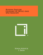 Russian-English Glossary of Optics and Spectroscopy