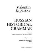 Russian Historical Grammar: The Development of the Sound System