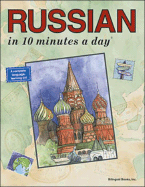 Russian in 10 Minutes a Day - Kershul, Kristine K, M.A., and Bouranov, Kamal (Consultant editor), and Ilyina, Marianna (Consultant editor)