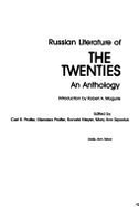 Russian Literature of the Twenties: An Anthology - Proffer, Carl R. (Editor), and Proffer, Ellendea C. (Editor)