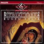 Russian Liturgical Chant - Nicolai Gedda (tenor); Russian Orthodox Cathedral Choir, Paris (choir, chorus); Eugen Evetz (conductor)