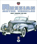 Russian Motor Vehicles: Soviet Limousines 1930-2003