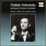 Russian Piano School: Vladimir Sofronitsky