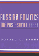 Russian Politics: The Post-Soviet Phase