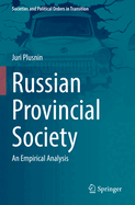 Russian Provincial Society: An Empirical Analysis