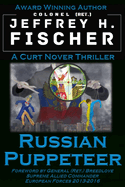 Russian Puppeteer: Dr Curt Nover Series