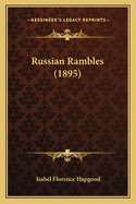 Russian Rambles (1895)