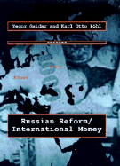 Russian Reform / International Money