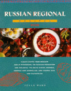 Russian Regional Recipes - Ward, Susan