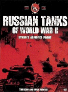 Russian Tanks of World War II - Page, Joseph, and Bean, Tim