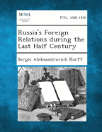 Russia's Foreign Relations During the Last Half Century