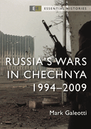 Russia's Wars in Chechnya: 1994-2009