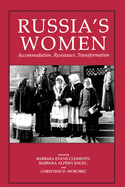 Russia's Women: Accommodation, Resistance, Transformation