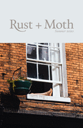 Rust + Moth: Spring 2020