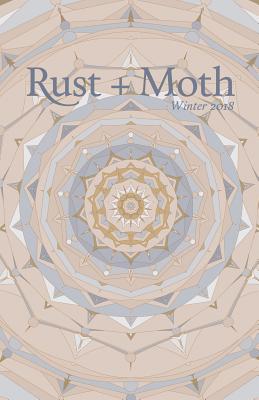 Rust + Moth: Winter 2018 - Moth, Rust and