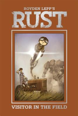 Rust Vol. 1: A Visitor in the Field - 