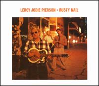 Rusty Nail - Leroy Jodie Pierson