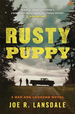 Rusty Puppy: Hap and Leonard Book 10 - Lansdale, Joe R.