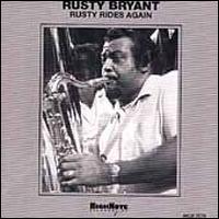 Rusty Rides Again! - Rusty Bryant