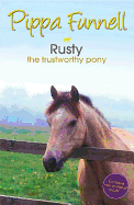 Rusty the Trustworthy Pony