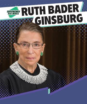 Ruth Bader Ginsburg - Niver, Heather Moore