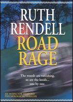 Ruth Rendell Mysteries: Road Rage