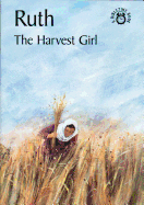Ruth the Harvest Girl