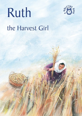 Ruth: The Harvest Girl - MacKenzie, Carine
