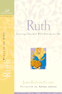 Ruth: Trusting That God Will Provide for You