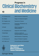 Ruthenium and Other Non-Platinum Metal Complexes in Cancer Chemotherapy