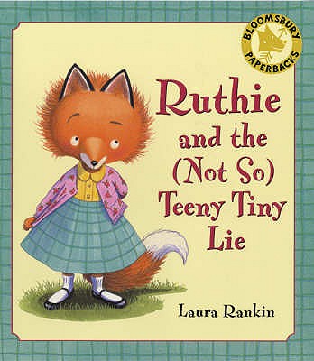 Ruthie and the (not So) Teeny Tiny Lie - 