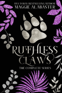 Ruthless Claws Complete Collection