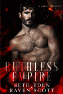 Ruthless Empire: A Dark Mafia Collection