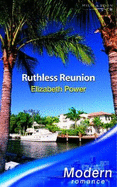 Ruthless Reunion - Power, Elizabeth