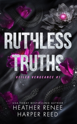 Ruthless Truths - Renee, Heather, and Reed, Harper